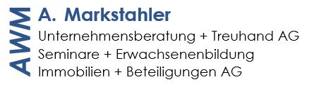 AWM A. Markstahler – Unternehmensberatung + Treuhand AG, Seminare + Erwachsenenbildung, Immobilien + Beteiligungen AG